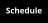 Schedule